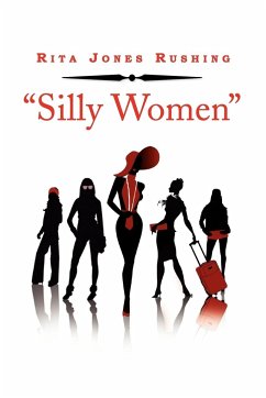 ''Silly Women'' - Rushing, Rita Jones