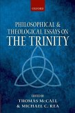 Philosophical and Theological Essays on the Trinity