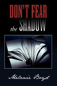 Don't Fear the Shadow - Boyd, Melanie