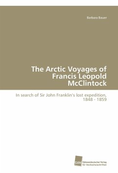 The Arctic Voyages of Francis Leopold McClintock - Bauer, Barbara