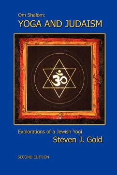 YOGA AND JUDAISM, SECOND EDITION - Gold, Steven J.