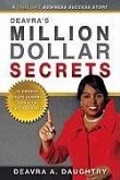 Deavra's Million Dollar Secrets: 14 Proven Steps Guiding You to a Fulfilled Life
