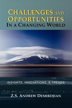 Challenges and Opportunities in a Changing World