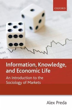 Information, Knowledge, and Economic Life - Preda, Alex