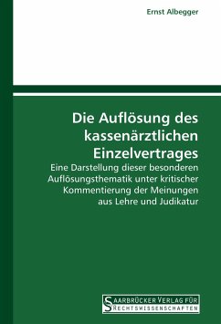 Cover Die Auflösung des kassenärztlichen Einzelvertrages