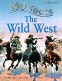 100 Facts Wild West