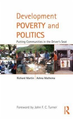 Development Poverty and Politics - Martin, Richard; Mathema, Ashna