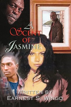 A Scent of Jasmine - Wingo, Earnest S.