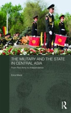 The Military and the State in Central Asia - Marat, Erica