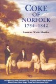 Coke of Norfolk (1754-1842): A Biography