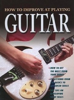 How to Improve at Playing Guitar - Clark, Tom