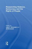 Researching Violence, Democracy and the Rights of People