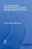 The United States, International Law, and the Struggle against Terrorism