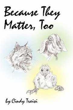 Because They Matter, Too - Cindy Traisi