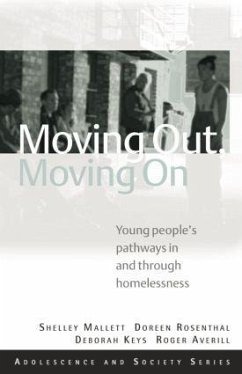 Moving Out, Moving On - Mallett, Shelley; Rosenthal, Doreen (University of Melbourne, Australia); Keys, Deb