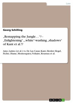 ¿Remapping the Jungle¿¿? - ¿Enlightening¿, ¿white¿-washing ¿shadows¿ of Kant et al.!?