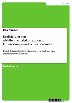 Realisierung von Abfallwirtschaftskonzepten in Entwicklungs- und Schwellenländern - Nauber, Udo