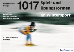 1017 Spiel- und Übungsformen im Wintersport, m. 1 CD-ROM - Lippuner, Werner;Bucher, Walter