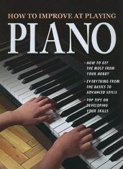 How to Improve at Playing Piano - Harrod, Elisa