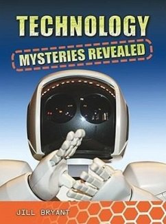 Technology Mysteries Revealed - Bryant, Jill