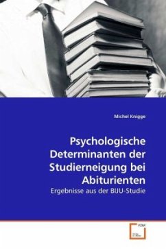 Psychologische Determinanten der Studierneigung bei Abiturienten - Knigge, Michel