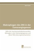Makrophagen des ZNS in der Tumorangiogenese