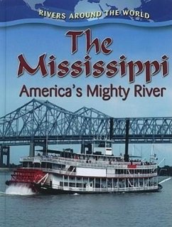 The Mississippi: America's Mighty River - Johnson, Robin