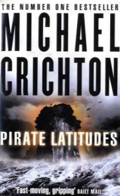 Pirate Latitudes - Crichton, Michael