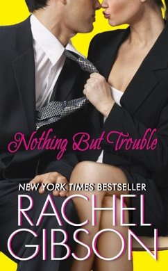 Nothing But Trouble - Gibson, Rachel
