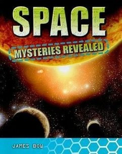 Space Mysteries Revealed - Bow, James