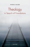 Theology in Search of Foundations