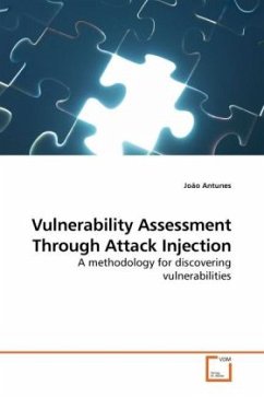 Vulnerability Assessment Through Attack Injection - Antunes, João