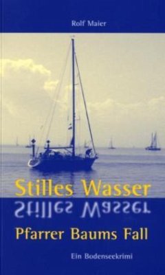 Stilles Wasser - Maier, Rolf