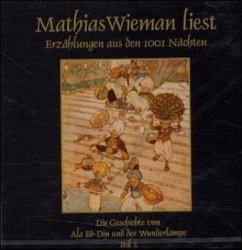 Die Geschichte von Ala ed-Din und der Wunderlampe. Tl.2 / Erzählungen aus den 1001 Nächten, Audio-CDs 5/6