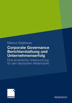 Corporate Governance Berichterstattung und Unternehmenserfolg - Stiglbauer, Markus