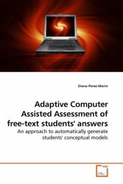 Adaptive Computer Assisted Assessment of free-text students' answers - Perez-Marin, Diana