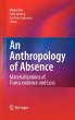 An Anthropology of Absence - Bild 1