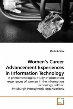 Women's Career Advancement Experiences in Information Technology - Gray, Shadia L.