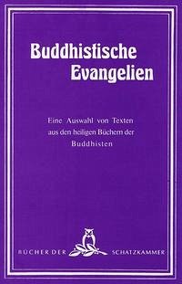 Buddhistische Evangelien - Seidenstücker, Karl
