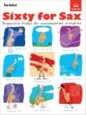 Bullard, A: Sixty for Sax Bullard, A: Sixty for Sax