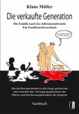 Die verkaufte Generation