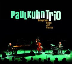 Unforgettable Golden Jazz Classics - Kuhn,Paul Trio