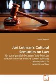 Juri Lotman's Cultural Semiotics on Law