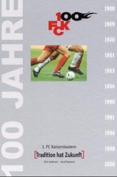 100 Jahre 1. FC Kaiserslautern