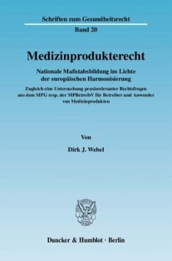 Medizinprodukterecht. - Webel, Dirk J.