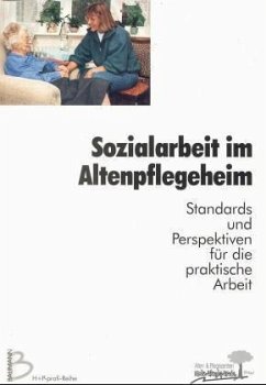 Sozialarbeit im Altenpflegeheim - Autorenkollektiv (Hg.)