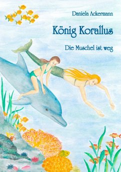 König Korallus - Ackermann, Daniela