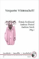 Verqueere Wissenschaft? - Ferdinand, Ursula / Pretzel, Andreas / Seeck, Andreas (Hgg.)