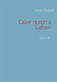 Quer durch's Leben Quer durch's Leben