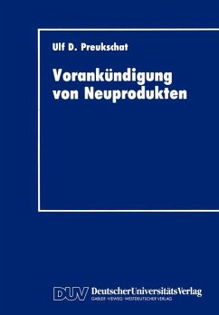 Vorankündigung von Neuprodukten - Preukschat, Ulf D.